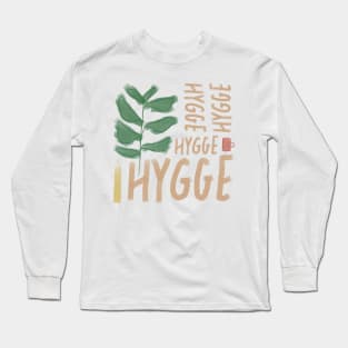 Hygge Living Long Sleeve T-Shirt